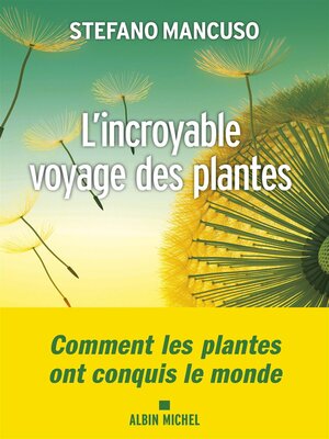 cover image of L'Incroyable voyage des plantes